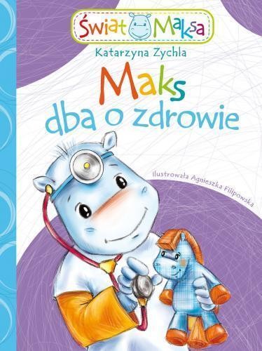 Maks dba o zdrowie, Katarzyna Zychla