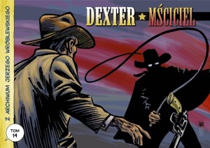 Z ARCHIWUM JERZEGO WRÓBLEWSKIEGO T.14 DEXTER