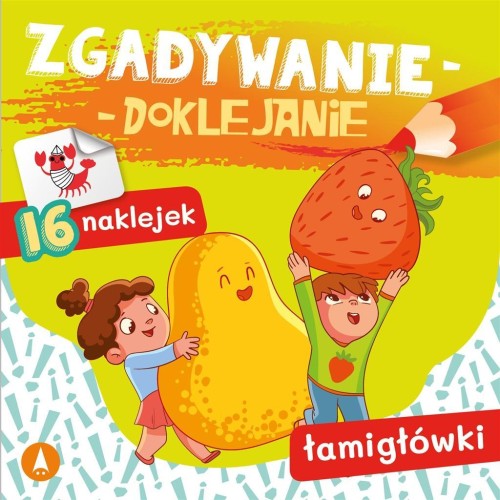 Zgadywanie-doklejanie. Łamigłówki, Sabina Grabias