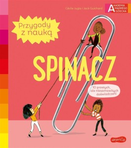 AKADEMIA MĄDREGO DZIECKA. SPINACZ