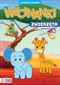 WYCINANKI. ZWIERZĘTA, MONIKA MAJEWSKA
