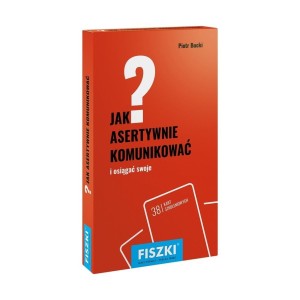 FISZKI. JAK ASERTYWNIE KOMUNIKOWAĆ?, PIOTR BUCKI
