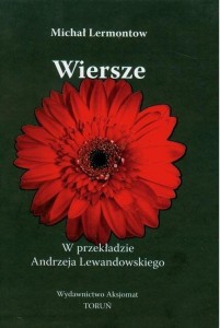 WIERSZE, MICHAŁ LERMONTOW