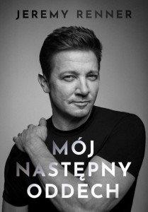 MÓJ NASTĘPNY ODDECH, JEREMY RENNER