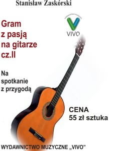GRAM Z PASJĄ NA GITARZE CZ.2 NA SPOTKANIE Z..