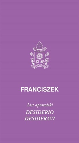 Desiderio desideravi. List apostolski, Franciszek