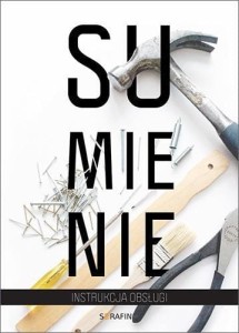 SUMIENIE. INSTRUKCJA OBSŁUGI, PRACA ZBIOROWA