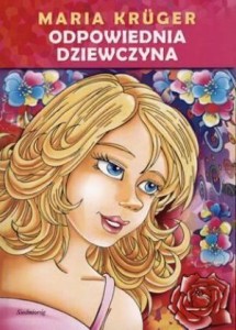 ODPOWIEDNIA DZIEWCZYNA SIEDMIORÓG, KRUGER MARIA