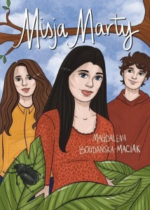 MISJA MARTY, MAGDALENA BOGDAŃSKA-MACIAK