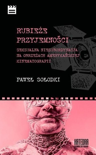 Rubieże przyjemności, Paweł Sołodki
