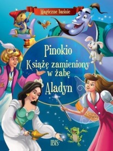 PINOKIO, KSIĄŻĘ ZAMIENIONY W ŻABĘ, ALADYN