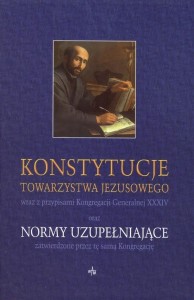 KONSTYTUCJE TOWARZYSTWA JEZUSOWEGO ORAZ NORMY...