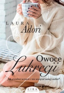 OWOCE LUKRECJI, LAURA ADORI