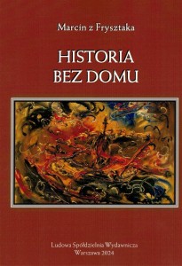 HISTORIA BEZ DOMU, MARCIN Z FRYSZTAKA