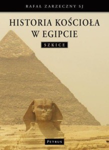 HISTORIA KOŚCIOŁA W EGIPCIE, RAFAŁ ZARZECZNY