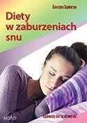 DIETY W ZABURZENIACH SNU, KATARZYNA ZAPOTOCZNA