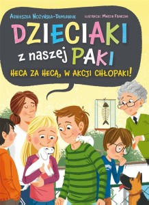 DZIECIAKI Z NASZEJ PAKI. HECA ZA HECĄ