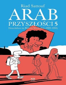 ARAB PRZYSZŁOŚCI T.5 DZIECIŃSTWO..., RIAD SATTOUF