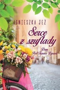 SERCE Z SZUFLADY, AGNIESZKA JEŻ