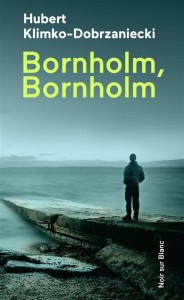 BORNHOLM, BORNHOLM, HUBERT KLIMKO-DOBRZANIECKI
