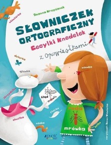 SŁOWNICZEK ORTOGRAFICZNY CECYLKI KNEDELEK