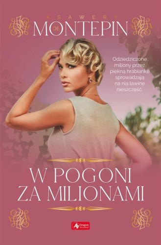 W pogoni za milionami, Ksawery de Montpin