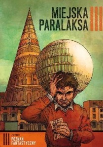 POZNAŃ FANTASTYCZNY MIEJSKA PARALAKSA