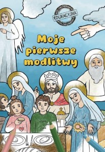 MOJE PIERWSZE MODLITWY, PRACA ZBIOROWA
