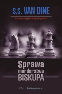 SPRAWA MORDERSTWA BISKUPA, S. S. VAN DINE