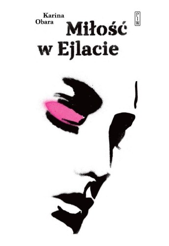 Miłość w Ejlacie, Karina Obara
