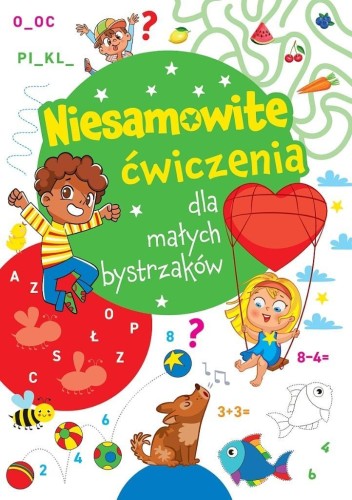 Niesamowite ćwiczenia dla małych bystrzaków Ziel.