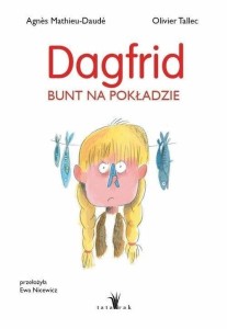 DAGFRID. BUNT NA POKŁADZIE