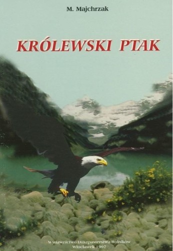 Królewski ptak, Maria Majchrzak
