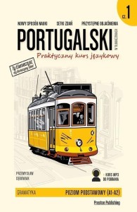 PORTUGALSKI W TŁUMACZENIACH. GRAMATYKA CZ.1 WYD.2