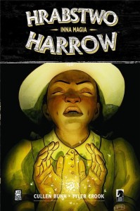HRABSTWO HARROW T.6 INNA MAGIA, CULLEN BUNN