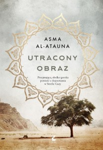 UTRACONY OBRAZ, ASMA AL-ATAUNA, MARCIN MICHALSKI