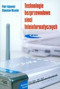 TECHNOLOGIE BEZPRZEWODOWE SIECI TELEINFORMAT.
