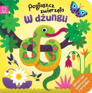 POGŁASZCZ ZWIERZĘTA. W DŻUNGLI, BOGUSŁAW MICHALEC