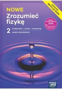 FIZYKA LO 2 NOWE ZROZUMIEĆ FIZYKĘ PODR ZR