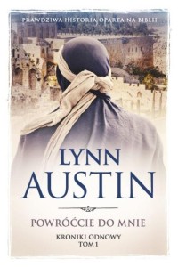 KRONIKI ODNOWY T.1 POWRÓĆCIE DO MNIE, LYNNE AUSTIN