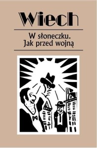 W SŁONECZKU. JAK PRZED WOJNĄ