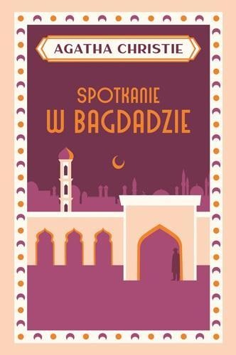 Spotkanie w Bagdadzie, Agatha Christie