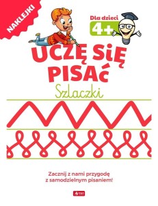UCZĘ SIĘ PISAĆ. SZLACZKI 4+, PRACA ZBIOROWA