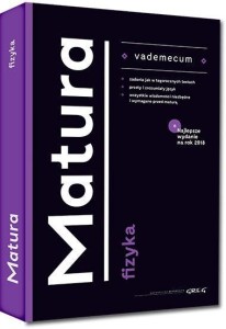 VADEMECUM MATURA 2021 FIZYKA GREG