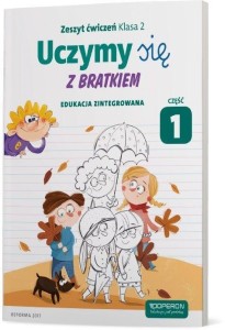UCZYMY SIĘ Z BRATKIEM 2 ZESZYT ĆWICZEŃ CZ.1 OPERON