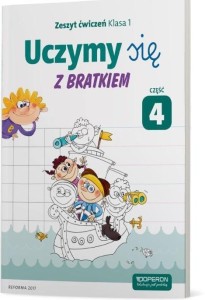UCZYMY SIĘ Z BRATKIEM 1 ZESZYT ĆWICZEŃ CZ.4 OPERON