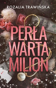 PERŁA WARTA MILION, ROZALIA TRAWIŃSKA