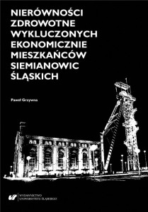 NIERÓWNOŚCI ZDROWOTNE WYKLUCZONYCH EKONOMICZNIE...