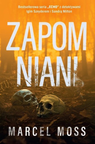 Zapomniani, Marcel Moss