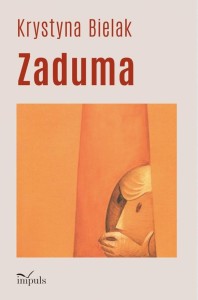 ZADUMA, KRYSTYNA BIELAK